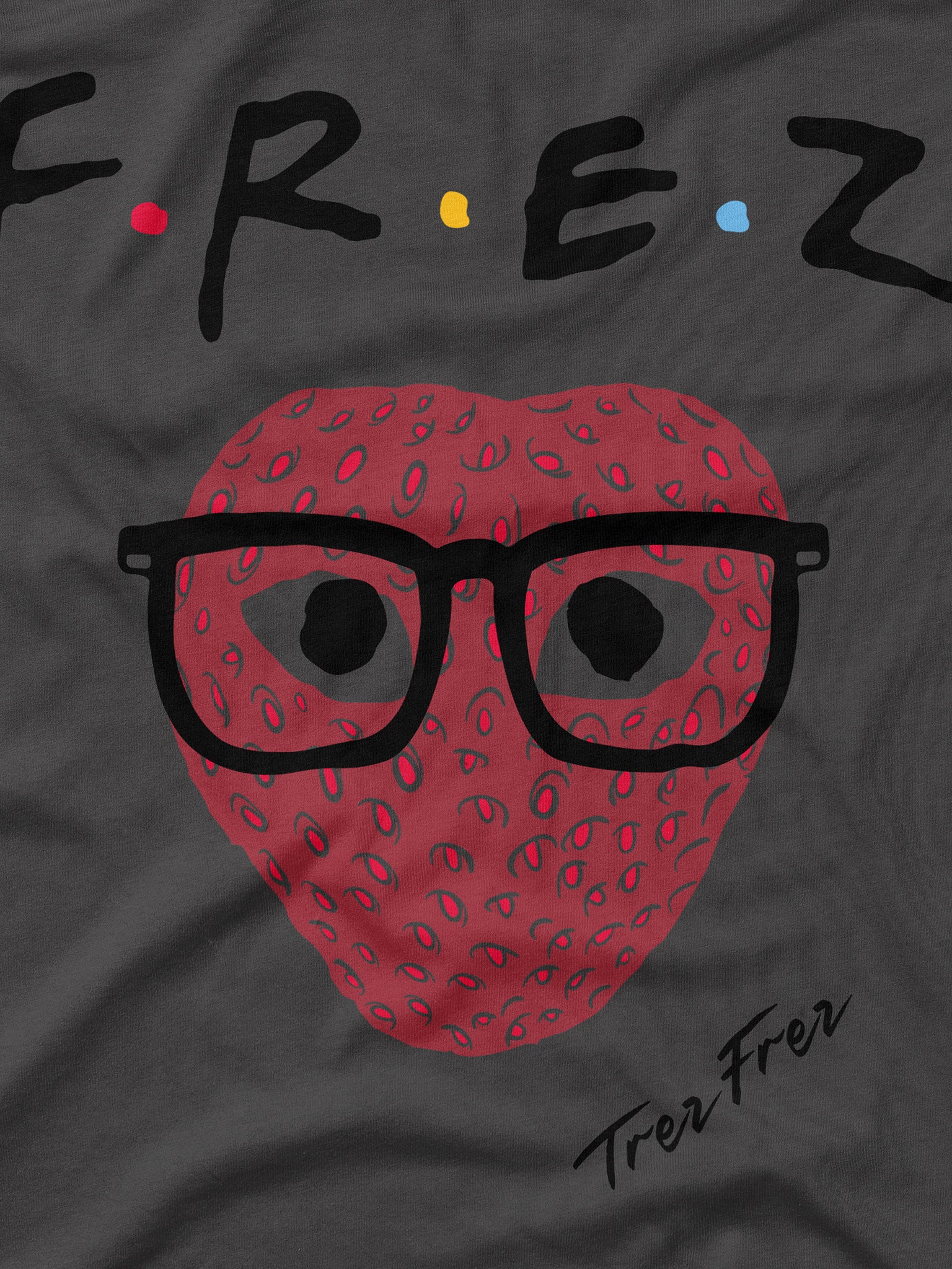 Trez Frez